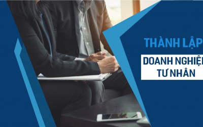 Tư Vấn Thành Lập Doanh Nghiệp Tư Nhân